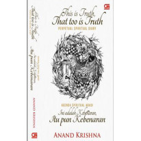 this is truth - that too is truth